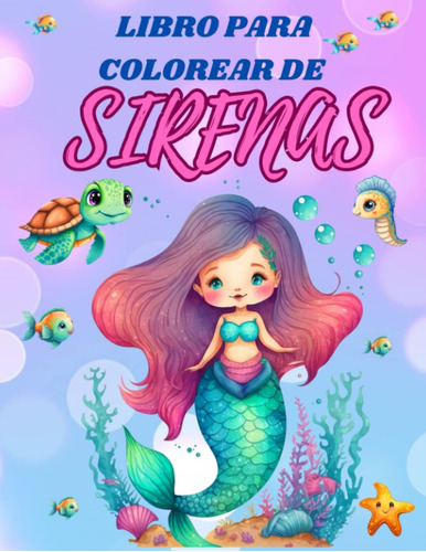 Libro: Libro Para Colorear De Sirenas: Libro Para Colorear D