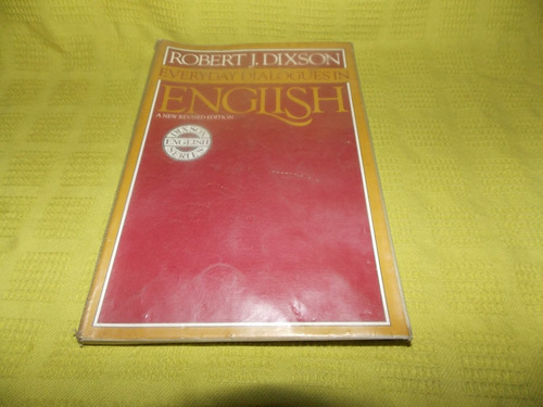 Everyday Dialogues In English - Robert J. Dixson - Prentice