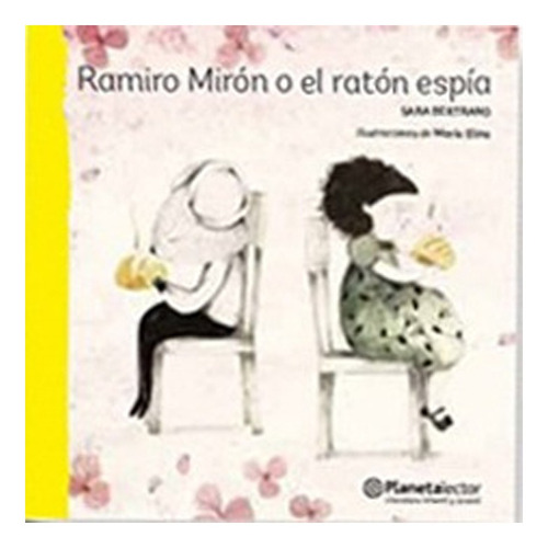 Libro Ramiro Mirón El Ratón Espía /220