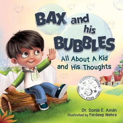 Libro Bax And His Bubbles : All About A Kid And His Thoug...