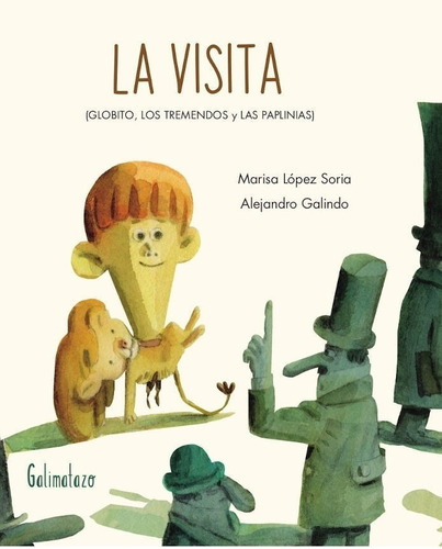 La Visita (globito, Los Tremendos Y Las Paplinias) - Lopez 