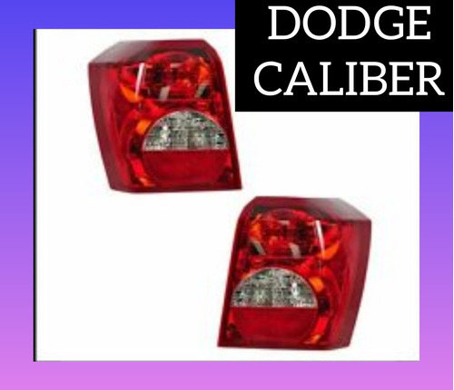 Stop Traseros Dodge Caliber Depo Original Izquierdo Derecho 