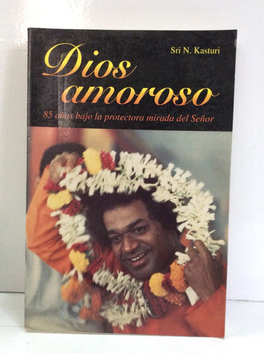 Dios Amoroso De Sri Kasturi