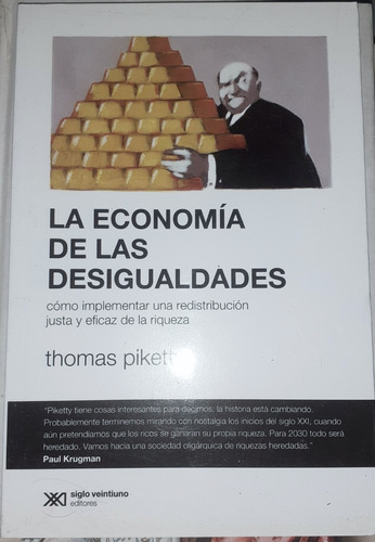 La Economia De Las Desigualdades Piketty Redistribucion 