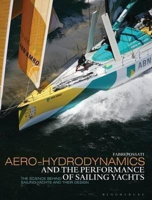 Aero-hydrodynamics And The Performance Of Sailing Yachts ...