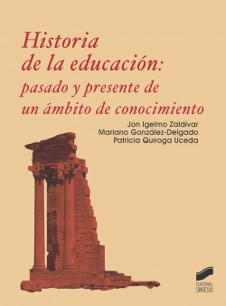 Historia De La Educación: Pasado Y Presente De Un Ambito De