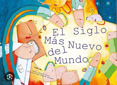 El Siglo Mas Nuevo Del Mundo Teresa Duran Armengol (Usado)