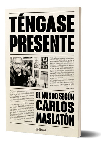 Téngase presente, de Carlos Maslatón. Editorial Planeta, tapa blanda en español, 2023