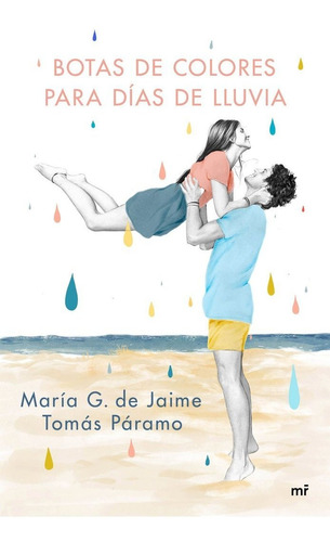 Botas De Colores Para Dias De Lluvia - Maria G. De Jaime ...