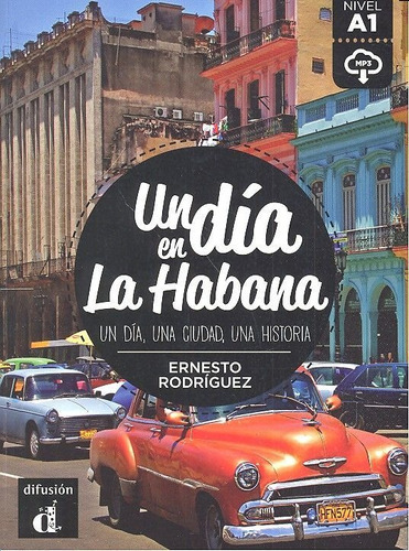 Un Dãâa En La Habana, De Rodríguez, Ernesto. Editorial Difusion Centro De Investigacion Y Publicaciones D, Tapa Blanda En Español