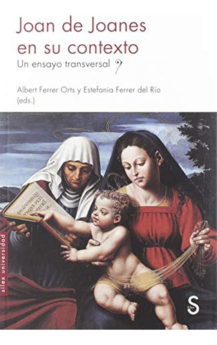 Libro Joan De Joanes En Su Contexto  De Ferrer Orts Albert