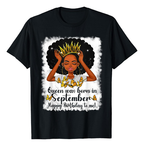 Cool Queen Nació En Septiembre Cumpleaños Para Mí Polera