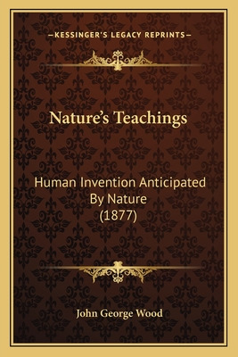 Libro Nature's Teachings: Human Invention Anticipated By ...
