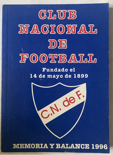 Memoria Y Balance 1996 Club Nacional De Football Cl04