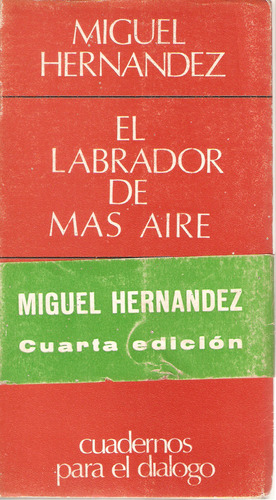 El Labrador De Más Aire De Miguel Hernández. Teatro (Usado)