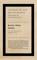 Comprar Lecciones Del Ayer Para El Presente, De Perez Galdos, Benito. Editorial Biblioteca Nueva, Tapa Blanda En Español, 2022