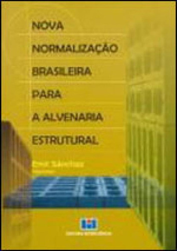 Nova Normalizacao Brasileira Para Alvenaria Estrutural