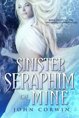 Libro Sinister Seraphim Of Mine: Book Eight Of The Overwo...