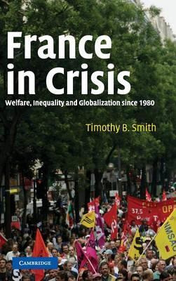 Libro France In Crisis - Dr Timothy B. Smith