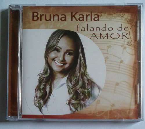 Cd Falando De Amor - Bruna Karla - Frete Grátis