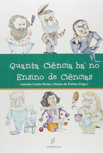 Quanta Ciencia Ha No Ensino De Ciencias