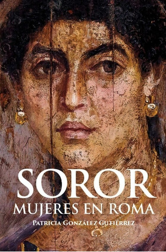 Libro Soror. Mujeres En Roma