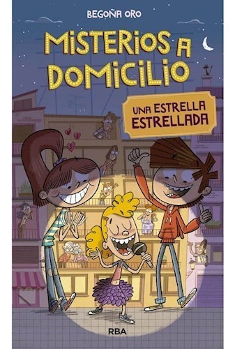 Libro Misterios A Domicilio : Una Estrella Estrellada De Beg