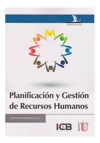 Libro Planificacion Y Gestion De Recursos Humanos - Planifi