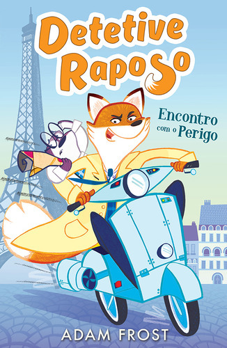 Encontro com o perigo : Detetive Raposo, de EMILY; FROST, ADAM. Editora TIGER TALES (NOBEL), capa mole, edição 1 em português