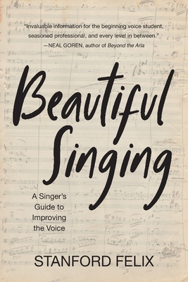 Libro Beautiful Singing: A Singer's Guide To Improving Th...