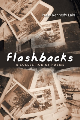 Libro Flashbacks: A Collection Of Poems - Lain, Patsy Ken...