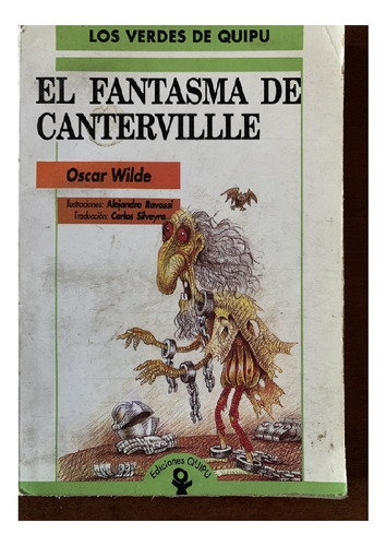 El Fantasma De Canterville, Oscar Wilde, Editorial Quipu.