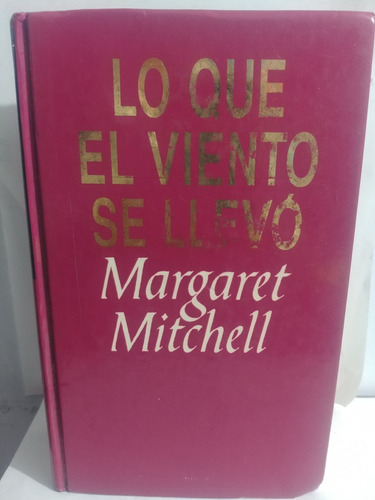 Lo Que El Viento Se Llevo Margaret Mitchell  Original