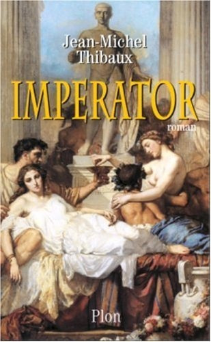 Libro Imperator Roman Jean Thibsux En Francés Plon La Plata