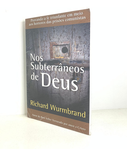 Livro Nos Subterrâneos De Deus Richard Wurmbrand