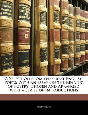 Libro A Selection From The Great English Poets: With An E...