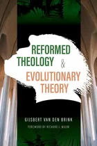 Comprar Libro Reformed Theology And Evolutionary Theory Nuevo