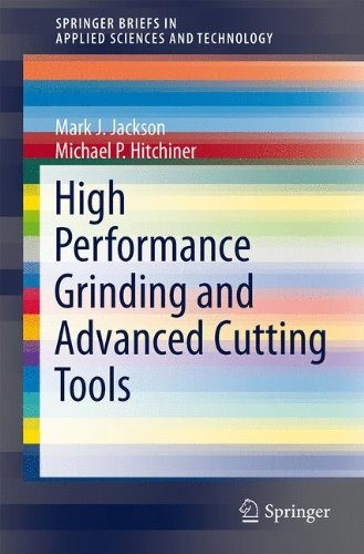 High Performance Grinding And Advanced Cutting Tools (spring