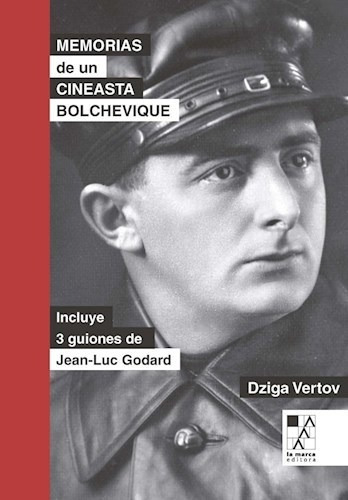 Memorias De Un Cineasta Bolchevique - Vertov Dziga (libro)