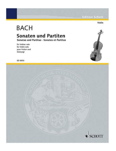 Sonaten Und Partiten Fur Violine Solo / Sonatas And Partitas