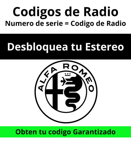 Códigos De Radio Alfa Romeo - Desbloqueo De Estéreo 