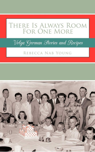 Libro: There Is Always Room For One More: Volga German And
