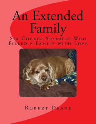 Libro An Extended Family: Six Cocker Spaniels Who Filled ...