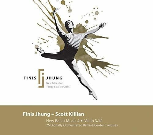 Scott Killian: New Ballet Music 4: Todo En 3/4