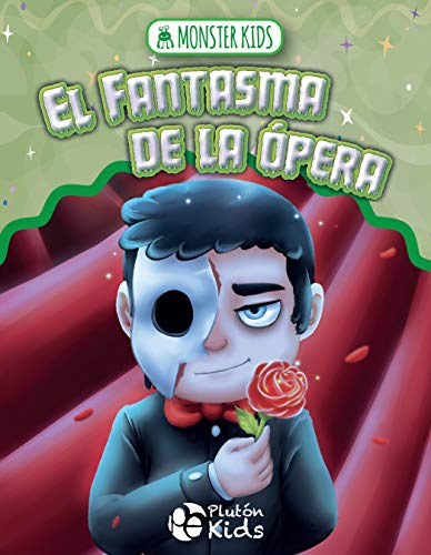 El Fantasma De La Ópera: Monster Kids: 1