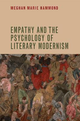Libro Empathy And The Psychology Of Literary Modernism