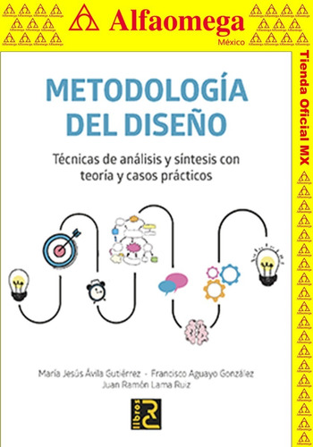 Metodología Del Diseño. Técnicas De Análisis Y Síntesis Con