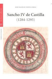 Sancho Iv De Castilla (1284-1295) - Nieto Soria, José Ma...