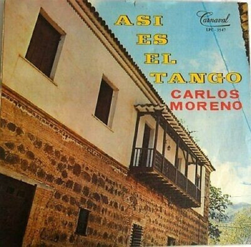  Carlos Moreno*asi Es El Tango* Sin Lagrimas-humillacion-lp