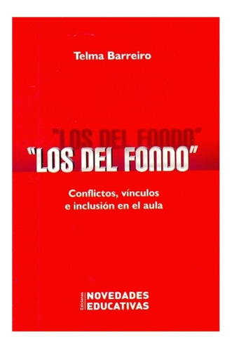 Los Del Fondo - Telma Barreiro - Noveduc